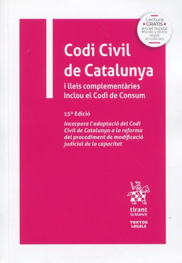 Codi Civil de Catalunya i lleis complementàries. Inclou el Codi de Consum -0