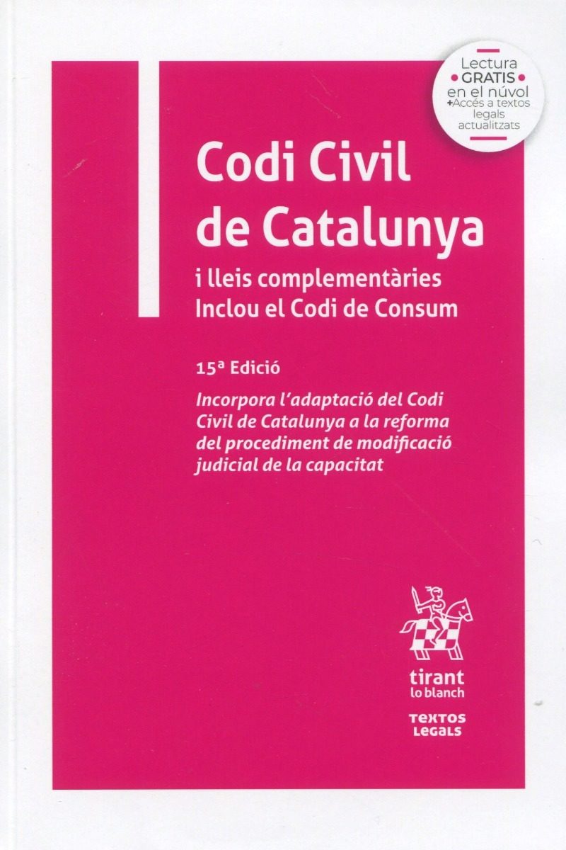 Codi Civil de Catalunya i lleis complementàries. Inclou el Codi de Consum -0