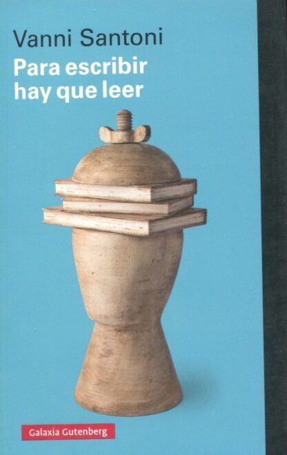 Para escribir hay que leer