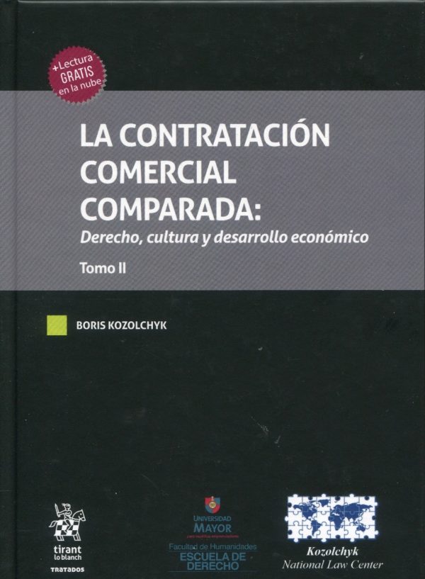 Contratación comercial comparada Derecho, cultura y desarrollo económico. 2 Tomos-67994