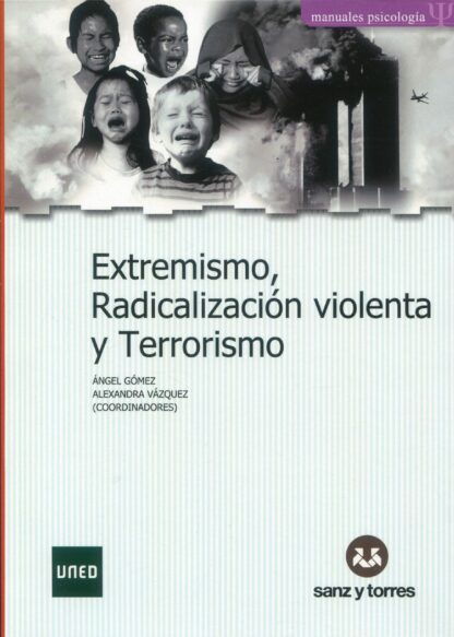 Extremismo, radicalización violenta y terrorismo