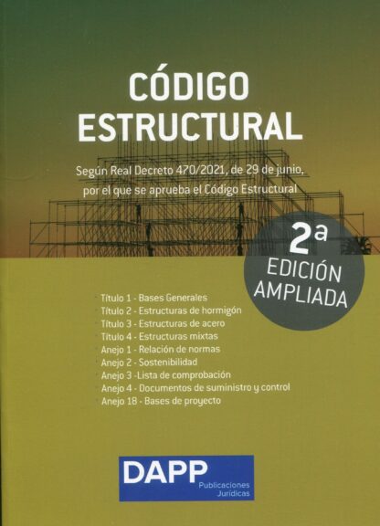 Código estructural según real decreto 470/2021, de 29 de junio, por el que se aprueba el Código estructural