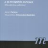 Historia del derecho romano y su recepción europea
