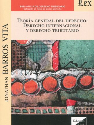 Teoría general del Derecho: Derecho Internacional y Derecho Tributario