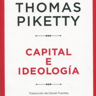 Capital e ideología- Piketty