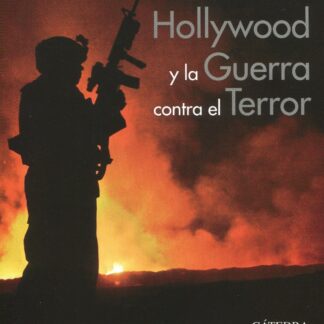 Hollywood y la Guerra contra el Terror