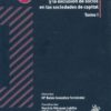 El Derecho de Separación y la exclusión de socios en las sociedades de capital , 2 Tomos-0