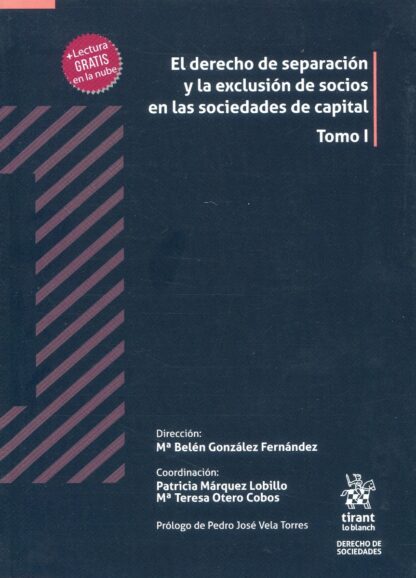 Derecho de Separación y la exclusión de socios en las sociedades de capital , 2 Tomos