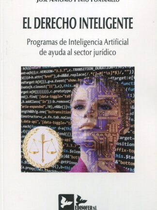 Derecho inteligente. Programas de inteligencia artificial de ayuda al sector jurídico