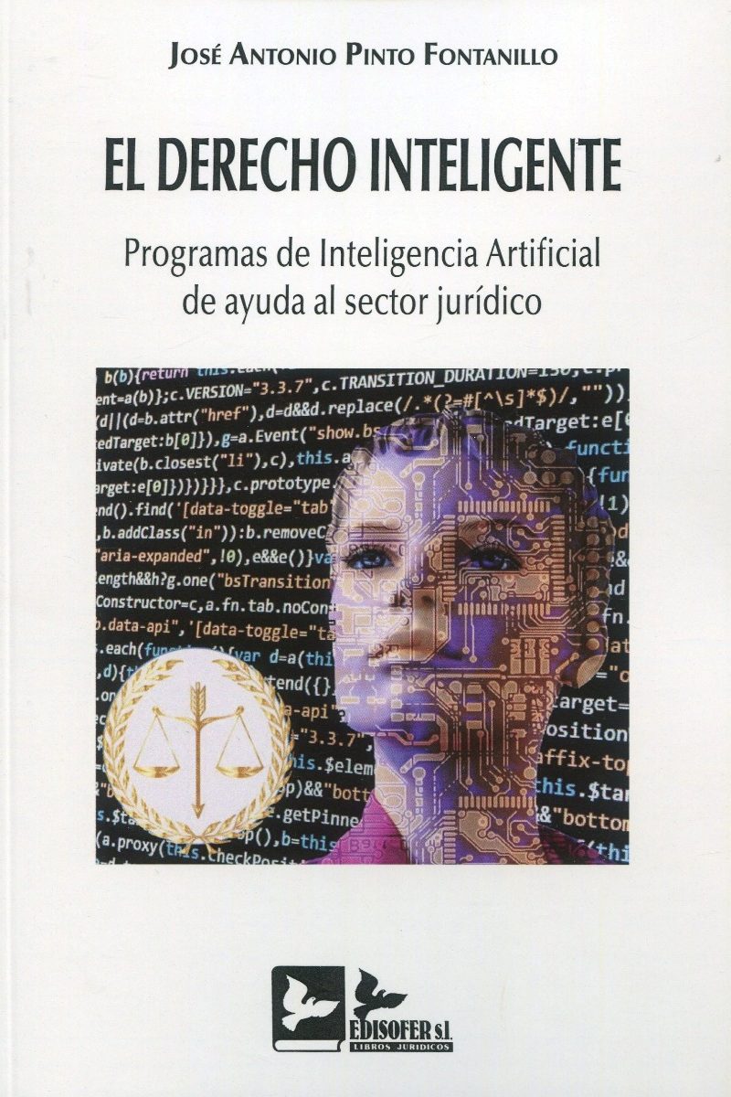 El Derecho inteligente. Programas de inteligencia artificial de ayuda al sector jurídico-0
