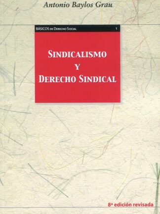 Sindicalismo y derecho sindical 2021