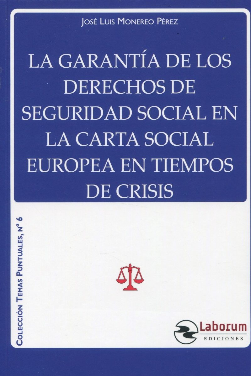La garantía de los derechos de seguridad social en La Carta Social Europea en tiempos de crisis-0