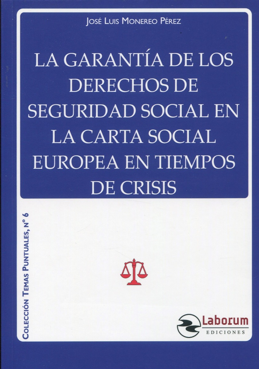La garantía de los derechos de seguridad social en La Carta Social Europea en tiempos de crisis-0