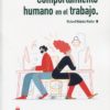 Comportamiento humano en el trabajo 2021 -0