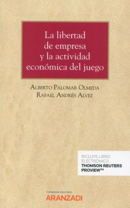 Libertad de empresa y la actividad económica del juego
