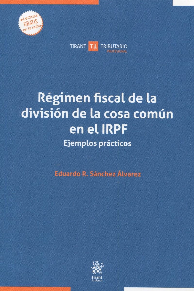 Régimen fiscal de la división de la cosa común en el IRPF. Ejemplos prácticos -0
