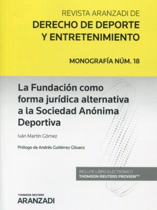 Fundación como forma jurídica alternativa a la sociedad anónima deportiva