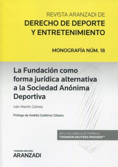 Fundación como forma jurídica alternativa a la sociedad anónima deportiva