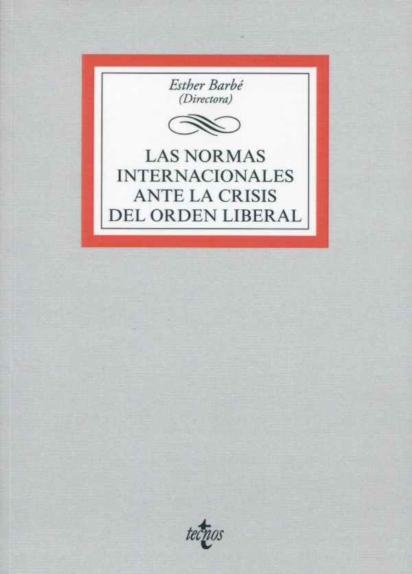 Las normas internacionales ante la crisis del orden liberal -0