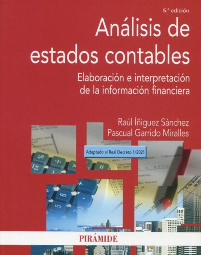 Análisis de estados contables. Elaboración e interpretación de la información financiera