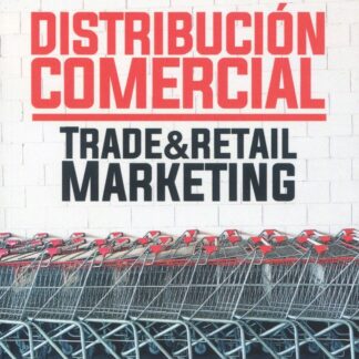 Distribución comercial. Trade & Retail Marketing