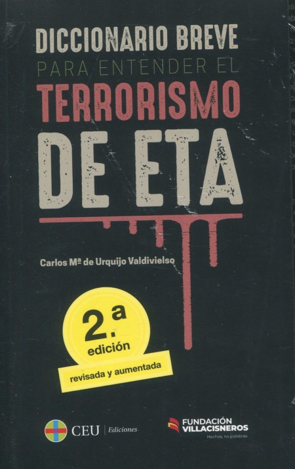 ETA: 50 años de terrorismo nacionalista 2021 + Diccionario breve para entender el terrorismo de ETA-67377