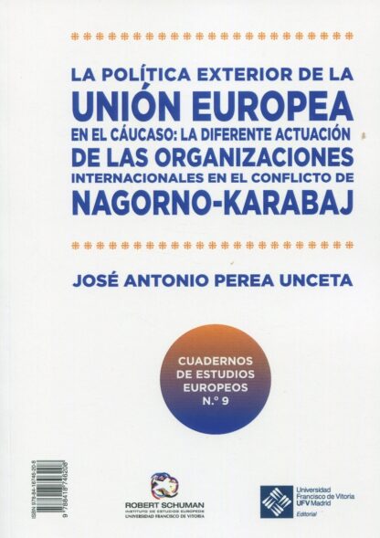Política exterior de la Unión Europea en el Cáucaso: La diferente situación de las  organizaciones internacionales en el conflicto de Nagorno-Karabaj