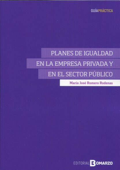 Planes de igualdad en la empresa privada y en el sector público