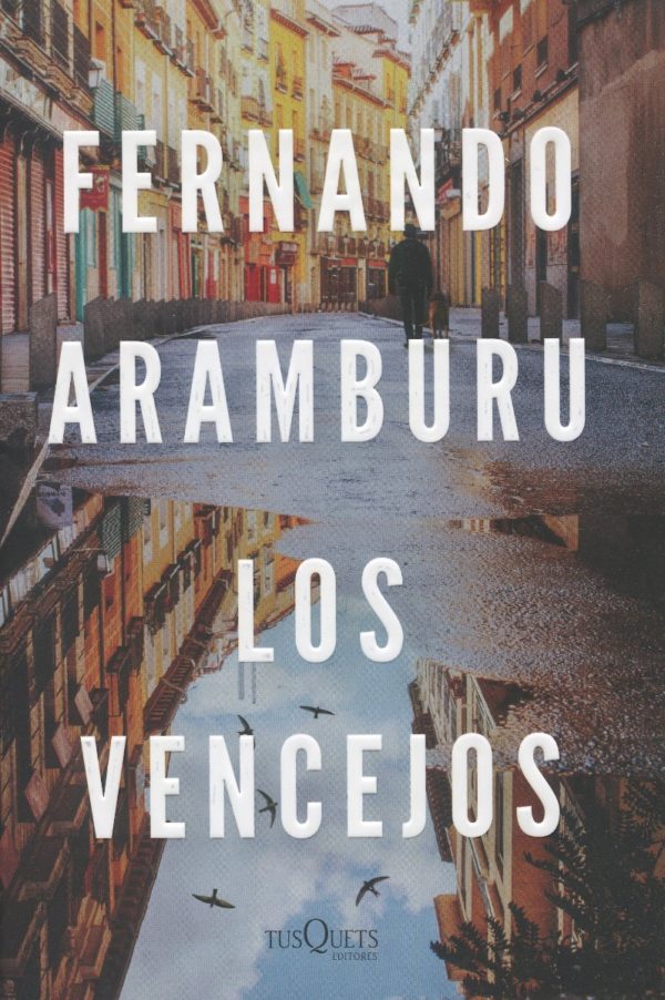 Los Vencejos-- Fernando Aramburu -0