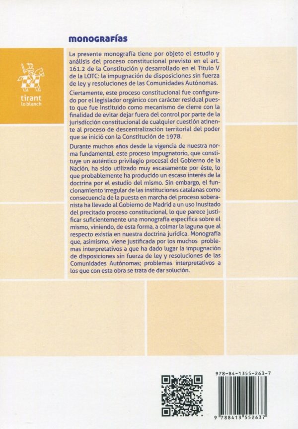 La impugnImpugnación de disposiciones sin fuerza de ley y resoluciones de las comunidades autónomas prevista en el art. 161.2 CE-67590