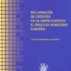 Reclamación de créditos en la Unión Europea: el Proceso Monitorio Europeo -0