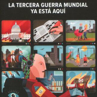 Tercera Guerra Mundial ya está aquí