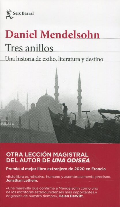 Tres anillos. Una historia de exilio, literatura y destino