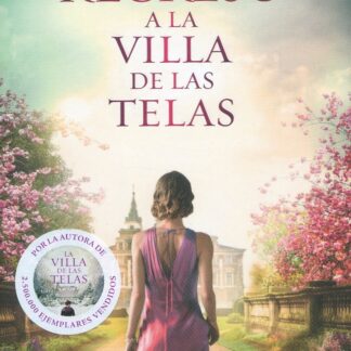 Regreso a la villa de las telas