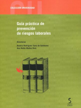 Guía práctica de prevención de riesgos laborales
