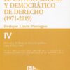 Luchando por el estado social y democrático de derecho T.IV (1971-2019) Selección de libros de derecho público entre 1976 y 1981
