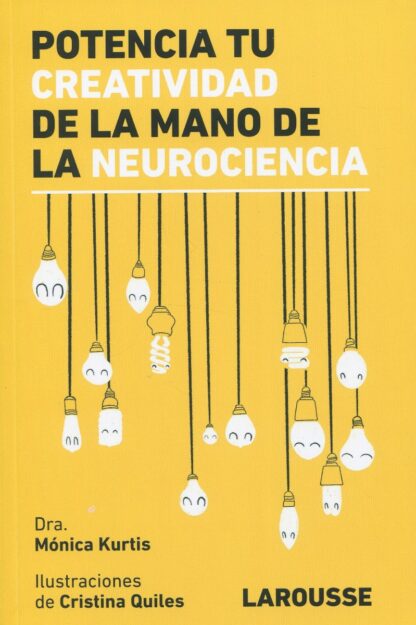 Potencia tu creatividad de la mano de la neurociencia