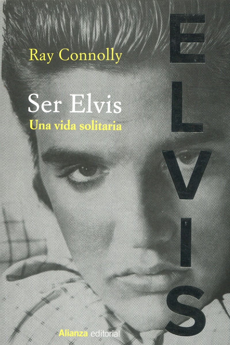 Ser Elvis. Una vida solitaria -0