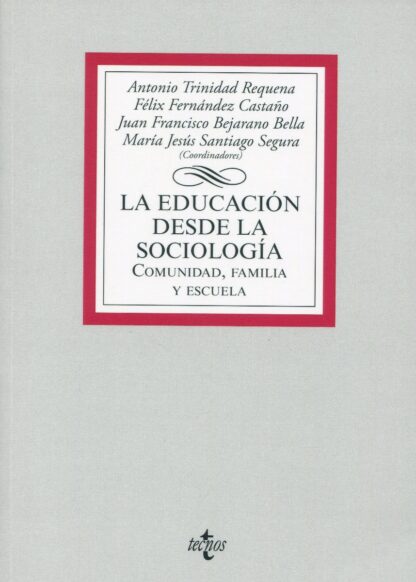 Educación desde la Sociología. Comunidad, familia y escuela