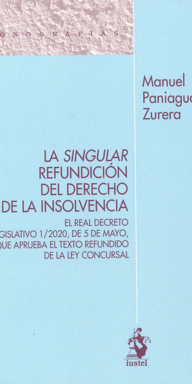 Singular refundición derecho insolvencia/ 9788498904154