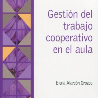 Gestión del trabajo cooperativo en el aula