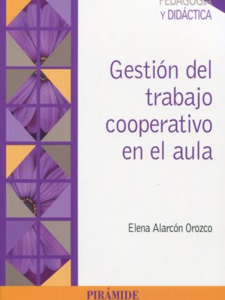 Gestión del trabajo cooperativo en el aula