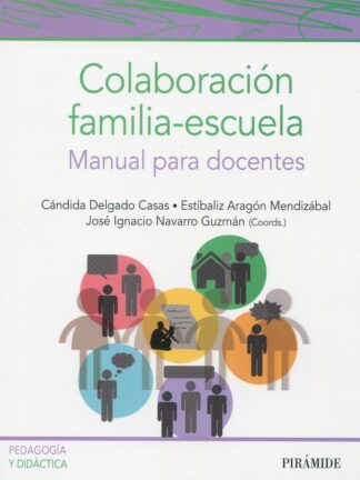 Colaboración familia-escuela. Manual para docentes