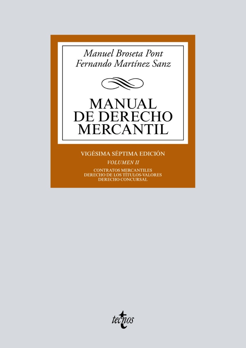 Manual de Derecho Mercantil II. 2020. Contratos mercantiles, Derecho de los títulos-valores, Derecho concursal-0