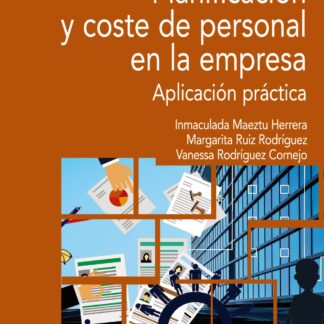 Planificación y coste de personal en la empresa Aplicación práctica