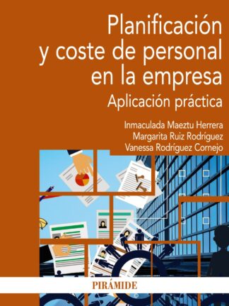 Planificación y coste de personal en la empresa Aplicación práctica