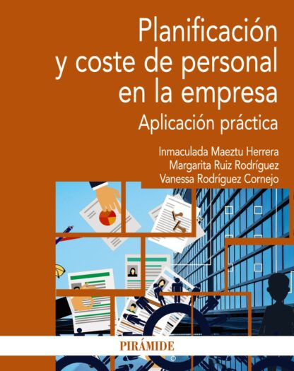 Planificación y coste de personal en la empresa Aplicación práctica