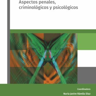 Psicopatía. Aspectos penales, criminológicos y psicológicos