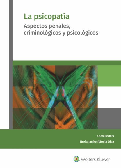 Psicopatía. Aspectos penales, criminológicos y psicológicos