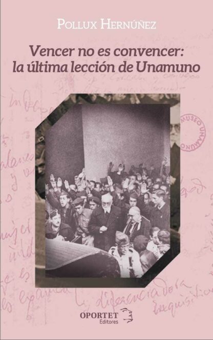 Vencer no es convencer: la última lección de Unamuno